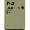 NVOR Jaarboek 27 by Unknown