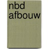 NBD Afbouw by M. Schär