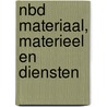NBD Materiaal, materieel en diensten door M. Schär