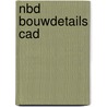 NBD Bouwdetails CAD door Onbekend