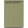Overheidsaansprakelijkheid in Engeland en Nederland door H.J.Th.M. van Roosmalen