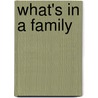 What's in a family by Unknown