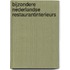 Bijzondere Nederlandse restaurantinterieurs