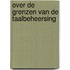 Over de grenzen van de taalbeheersing