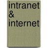 Intranet & Internet by P. Olsthoorn