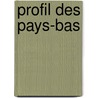 Profil des Pays-Bas by Unknown