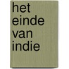 Het einde van Indie by Wim Willems