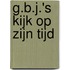 G.B.J.'s kijk op zijn tijd