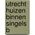 Utrecht huizen binnen singels b