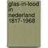 Glas-in-lood in nederland 1817-1968