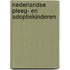 Nederlandse pleeg- en adoptiekinderen