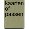 Kaarten of passen door Onbekend