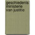 Geschiedenis ministerie van justitie