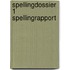 Spellingdossier 1 spellingrapport