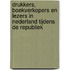 Drukkers, boekverkopers en lezers in Nederland tijdens de Republiek