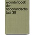Woordenboek der nederlandsche taal 38