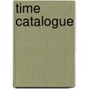 Time catalogue door Onbekend