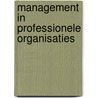 Management in professionele organisaties door Veld
