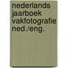 Nederlands jaarboek vakfotografie ned./eng. by Unknown