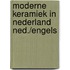 Moderne keramiek in nederland ned./engels