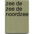 Zee de zee de noordzee