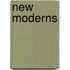 New moderns