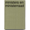 Ministers en ministerraad door R.B. Andeweg