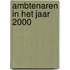 Ambtenaren in het jaar 2000