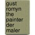 Gust romyn the painter der maler