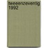 Tweeenzeventig 1992