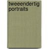 Tweeendertig portraits door Onbekend