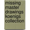 Missing master drawings koenigs collection door Elen