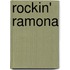 Rockin' Ramona