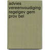 Advies vereenvoudiging regelgev gem prov bel by Unknown