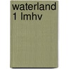 Waterland 1 lmhv door Daems