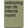 Voltooiing van de interne markt by Unknown