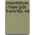 Mauritshuis l haye gids frans/ital. ed