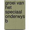 Groei van het speciaal onderwys b by Doornbos