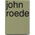 John roede