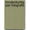 Honderdvyftig jaar fotografie door Boom