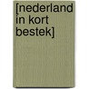 [Nederland in kort bestek] by Antoinette Wallis de Vries