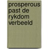 Prosperous past de rykdom verbeeld by Segal