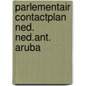 Parlementair contactplan ned. ned.ant. aruba door Onbekend