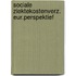 Sociale ziektekostenverz. eur.perspektief
