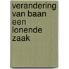 Verandering van baan een lonende zaak door Vissers