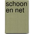 Schoon en net