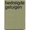 Bedreigde getuigen by Unknown