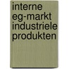 Interne eg-markt industriele produkten by Pelkmans