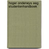 Hoger onderwys eeg studentenhandboek door Onbekend