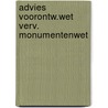 Advies voorontw.wet verv. monumentenwet by Unknown